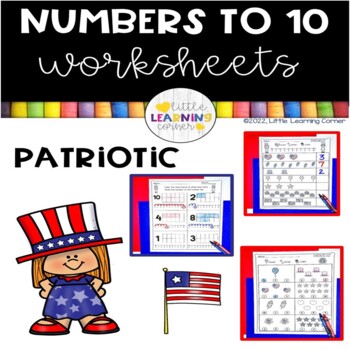 Preview of Numbers to 10 Worksheets PATRIOTIC Practice