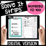 Numbers to 100 Digital Solve It Strips®