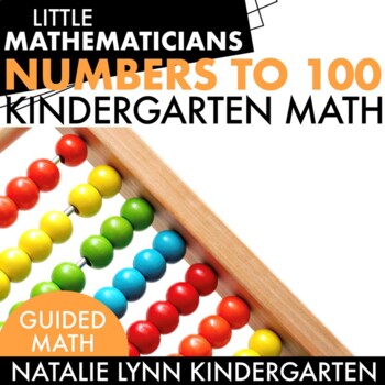 Preview of Numbers to 100 Kindergarten Math Unit Guided Math Curriculum