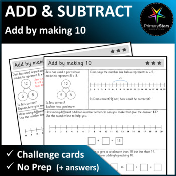 Preview of Numbers to 20 - Add by Making 10 - Challenge Task Cards - Singapore Math Mastery