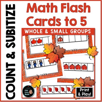 Preview of Numbers to 5 - Number Sense - Subitize  - Count - Math Flash Cards  - FALL