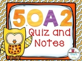 Numerical Expressions (5.OA.2) Quiz and Notes