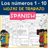 Numeros 1-10 Hojas de Trabajo in Spanish K - 2nd