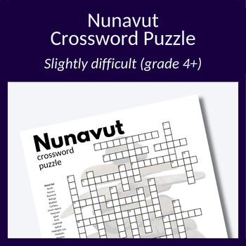 Preview of Nunavut crossword puzzle for vocabulary, research or fun! Grade 4+