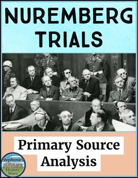 Preview of Nuremberg Trial and Execution of Nazi War Criminals Primary Source Analysis