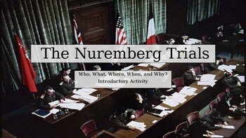 Preview of Nuremberg Trials. Introductory and Close Read Activity