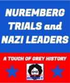 Nuremburg Trials and Nazi Leaders