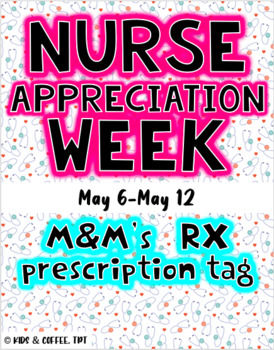 Preview of Nurse Appreciation Week: M&M's Rx Tag