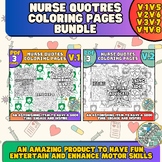 Nurse Inspirational Quotes Coloring Pages Bundle | Nurse A