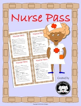 Preview of Nurse Pass ~ A quick and painless pass for students
