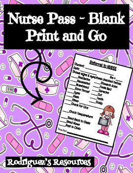 Nurse Pass - Print and Go by Rodriguez's Resources | TPT