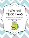 Nurse and Office Passes