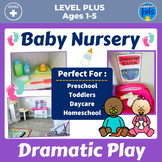Nursery Dramatic Play