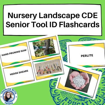 Preview of Nursery Landscape CDE - SENIOR - Tool ID Flashcards