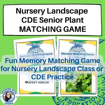 Preview of Nursery Landscape CDE - Senior Plant ID MATCHING GAME