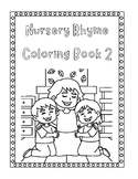 Nursery Rhyme Coloring Book 2