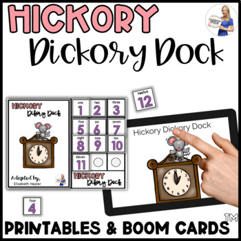 Preview of Nursery Rhyme Hickory Dickory Dock Interactive Adaptive Book Unit (+Boom Cards!)