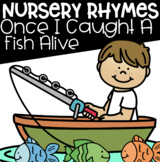 Once I Caught A Fish Alive Nursery Rhyme Freebie!