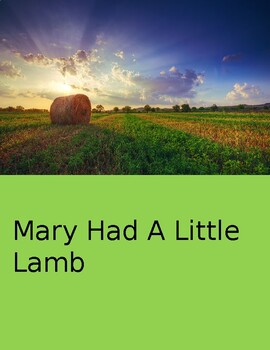 Preview of Nursery Rhyme - Mary Had A Little Lamb!