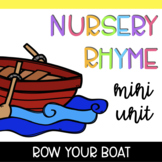 Nursery Rhyme Mini Unit: Row your Boat