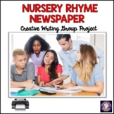 Nursery Rhyme Newspaper Creative Writing and Journalism Gr