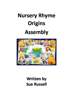 Preview of Nursery Rhyme Origins Class Play