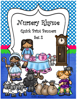 Preview of Nursery Rhyme Quick Print Banners for the Elem.Classroom - Set 2