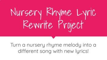 Preview of Nursery Rhyme "Re-Write" Project