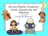Nursery Rhyme Vocabulary Cards, Sequencing, and Matching