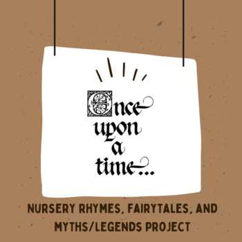 Preview of Nursery Rhymes, Fairy Tales, and Myths/Legends Project (Global History)