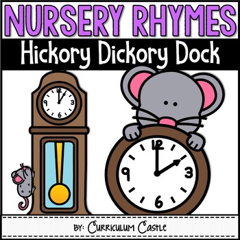 Preview of Nursery Rhymes: Hickory Dickory Dock Activities