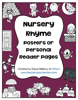 Preview of Nursery Rhymes:  Posters or Personal Reader Pages