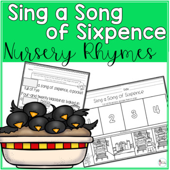 Preview of Nursery Rhymes - Sing a Song of Sixpence