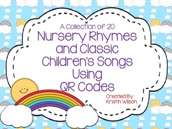 Preview of Nursery Rhymes and Classic Children's Songs using QR Codes