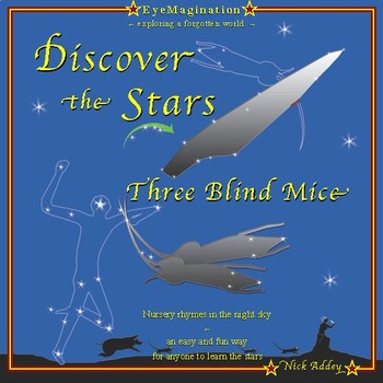 Preview of Nursery Rhymes in the night sky: Three Blind Mice.
