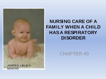 Preview of Nursing Care Of A Family When A Child Has A Respiratory Disorder