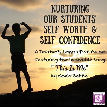 Preview of Nurturing Our Students Self-Worth and Self-Confidence