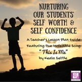 Nurturing Our Students Self-Worth and Self-Confidence