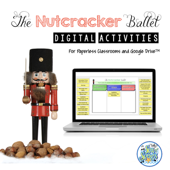 Preview of Nutcracker Ballet Digital Activities for Paperless Classrooms
