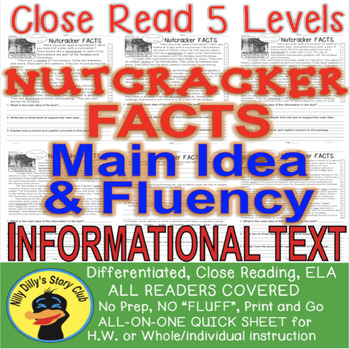 Preview of Nutcracker Close Reading 5 LEVEL PASSAGES Main Idea Fluency Check TDQ's & More