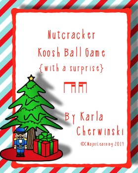 Preview of Nutcracker Koosh Ball Game {with a surprise} ti-tika tika-ti