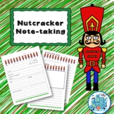 Nutcracker Notetaking