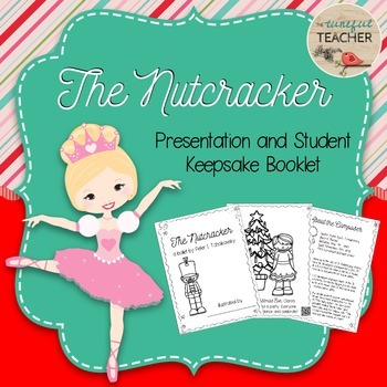 Preview of Nutcracker Presentation and Student Keepsake Booklet (With video examples!)