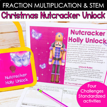 Preview of Nutcracker STEM and Fraction Multiplication Christmas Unlock
