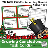 Nutcracker Task Cards Drawing Conclusions Christmas