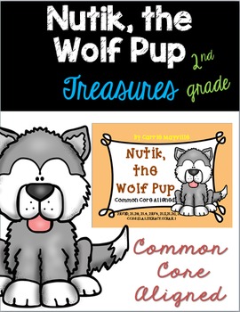 Preview of Nutik, the Wolf Pup - Common Core Aligned Activities