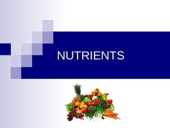 Preview of Nutrients Power Point & Student Assignments