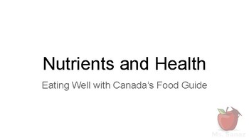 Preview of Nutrients and Health - Eating Well with Canada's Food Guide