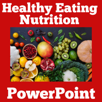 Preview of FOOD HEALTH AND NUTRITION Activity PowerPoint Lesson HEALTHY EATING HABITS