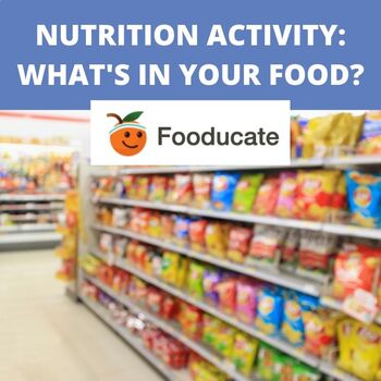 Preview of Nutrition Activity: What's in your food?
